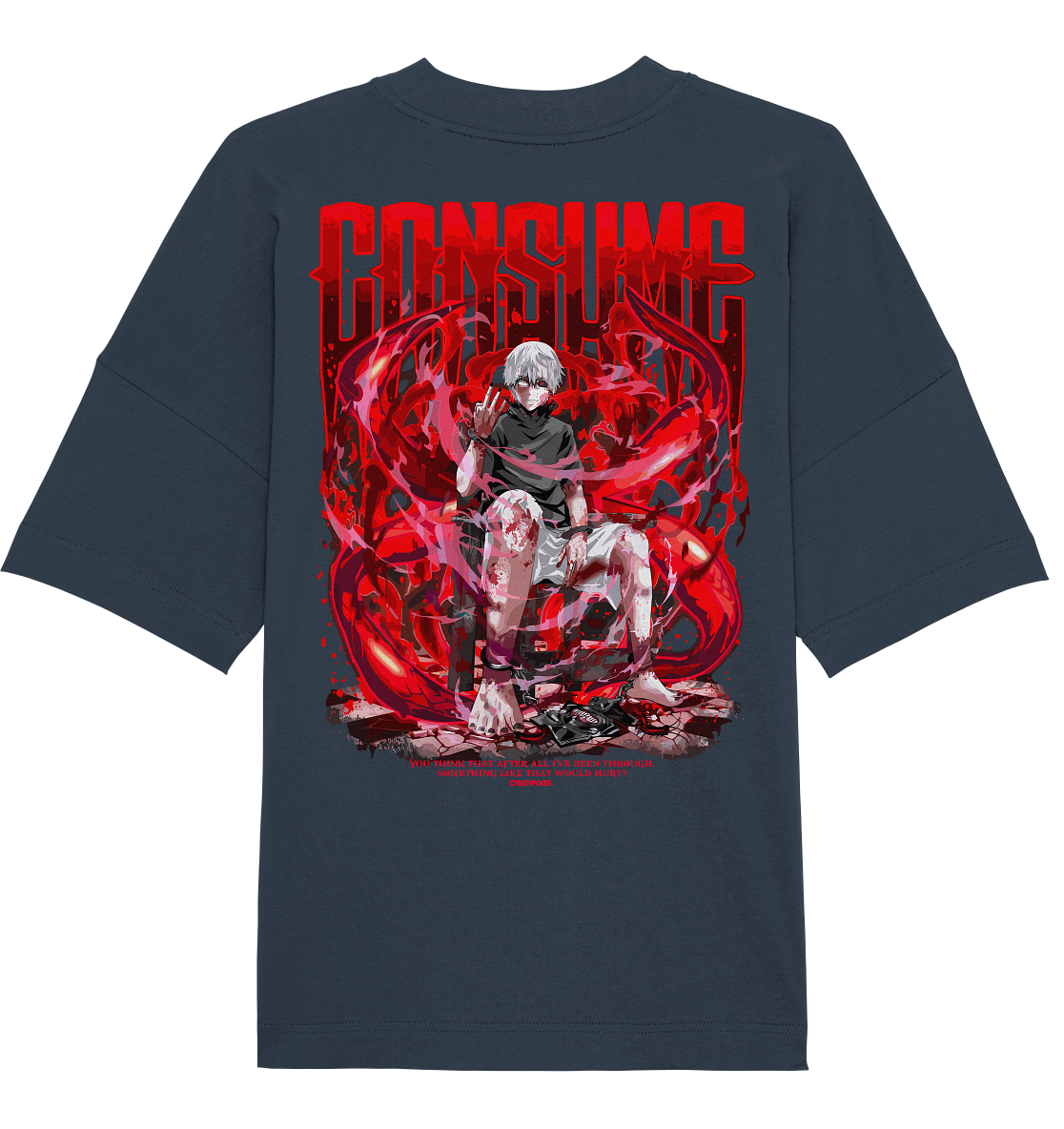 Kaneki X Consume - Organic Oversize Shirt