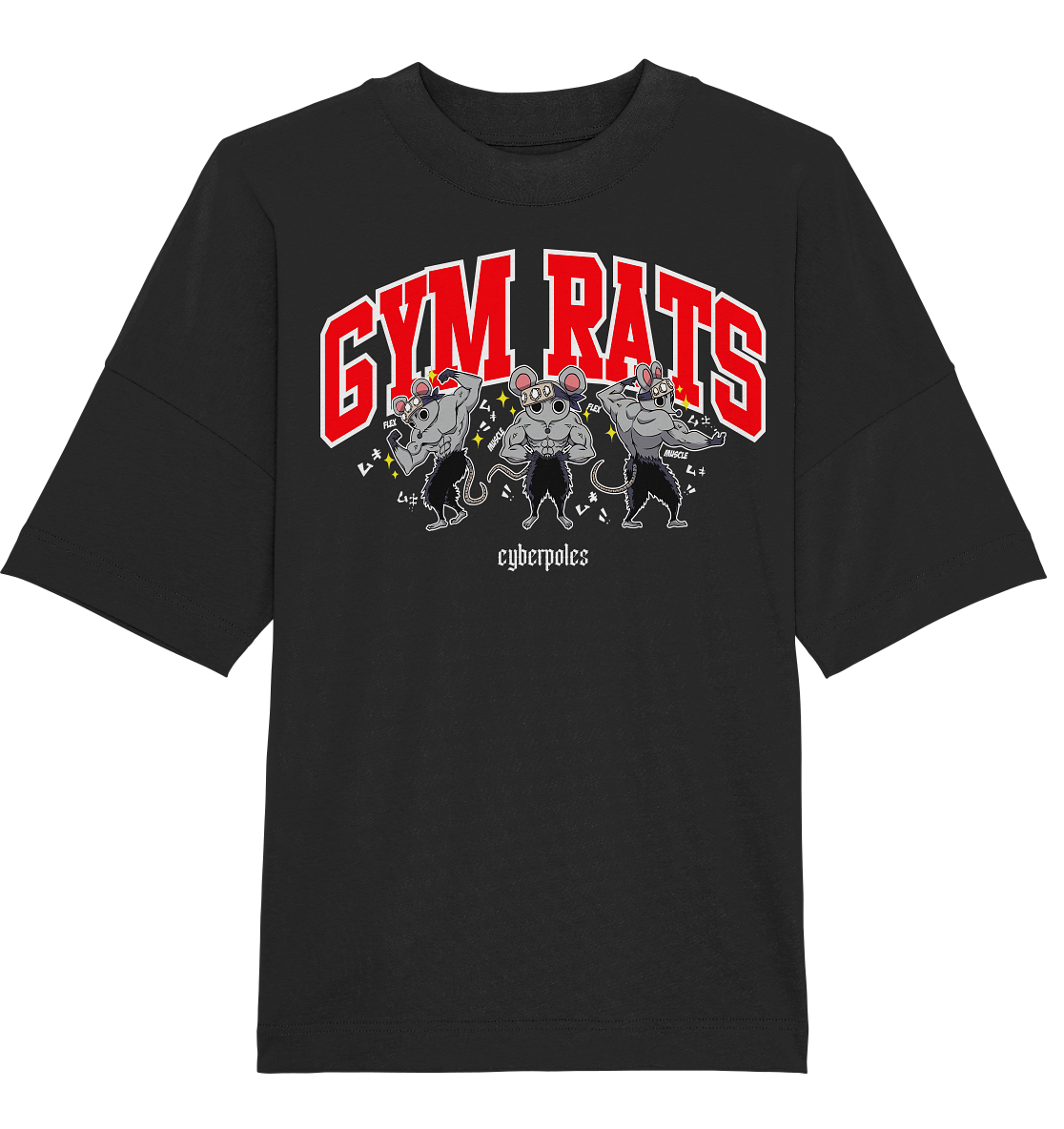Gym Rats - Organic Oversize Shirt