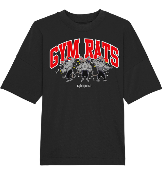 Gym Rats - Organic Oversize Shirt