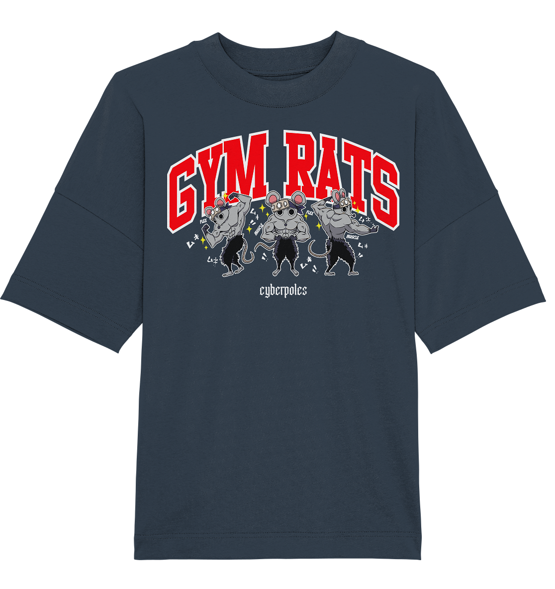 Gym Rats - Organic Oversize Shirt