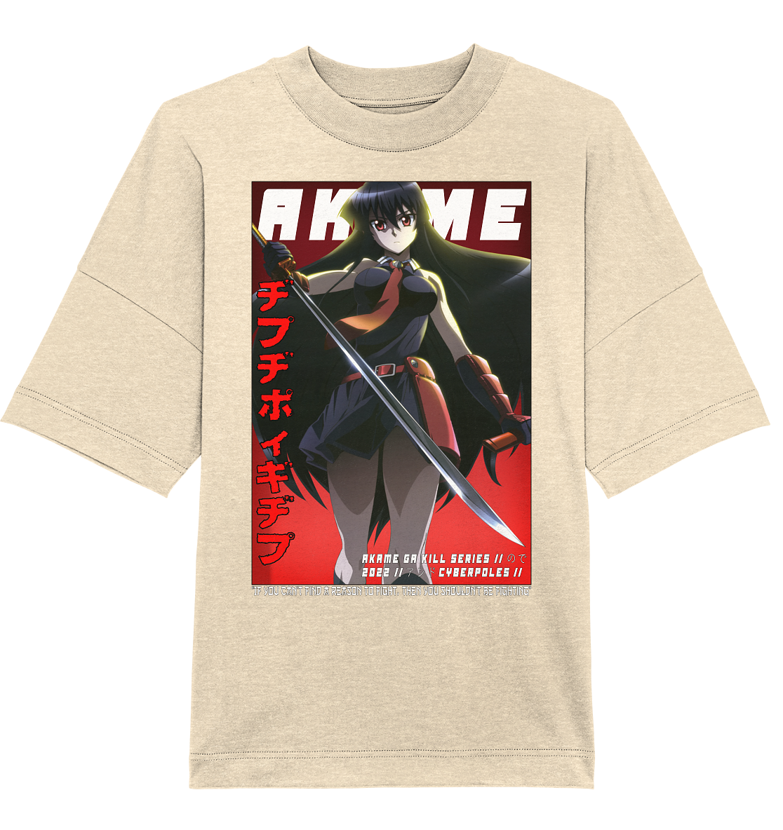 Akame X Cyberpoles - Organic Oversize Shirt